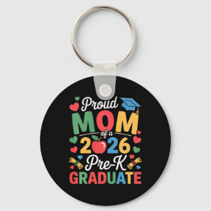 Proud Mum Of A Cl 2026 Pre-k Graduate Graduation P Key Ring