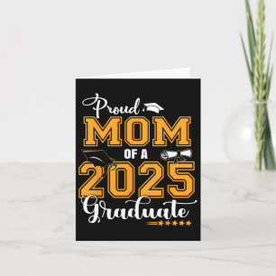 Proud Mum Of A Cl Of 2025 Graduate Senior 25 Card
