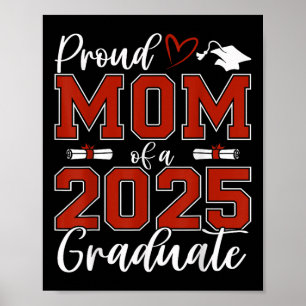 Proud Mum Of A Cl Of 2025 Graduate Senior Graduati Poster