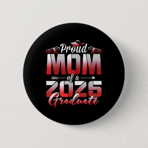 Proud Mum Of A Cl Of 2026 Graduate Senior Graduati 6 Cm Round Badge