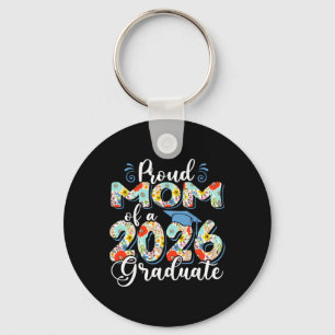 Proud Mum Of A Cl Of 2026 Graduate Senior Graduati Key Ring