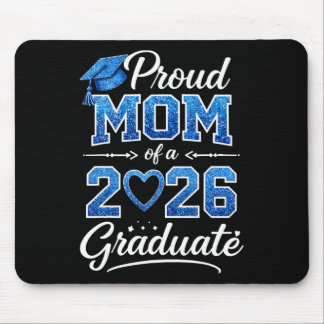 Proud Mum Of A Cl Of 2026 Graduate Senior Graduati Mouse Pad