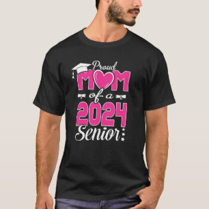 Proud Mum Of A Class 2024 Senior Heart Graduation T-Shirt