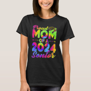 Proud Mum Of A Class 2024 Senior Shirt Graduation 