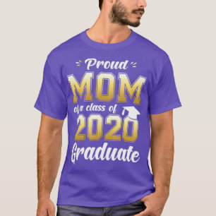 Proud Mum of a Class of 2020 Graduate Shirt 20