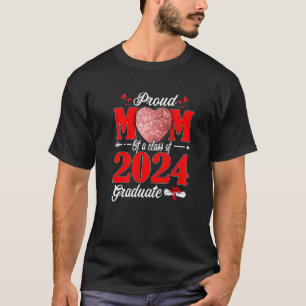 Proud Mum Of A Class Of 2024 Graduate Heart Senior T-Shirt