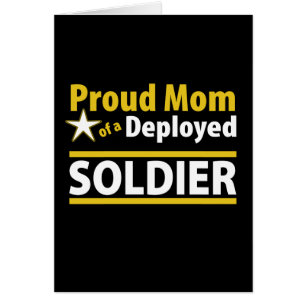 Proud Mum of a Deployed Soldier Card