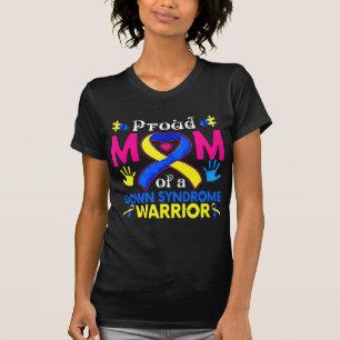 Proud Mum Of A Down Syndrome Awesome Awareness Fam T-Shirt