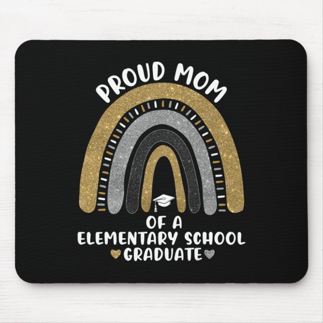 Proud Mum Of A Elementary School Graduate Rainbow  Mouse Pad (Front)