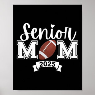 Proud Mum Of A Footll Senior 2025 Cute Heart Gradu Poster
