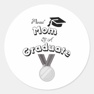 Proud Mum of A Graduate  Classic Round Sticker