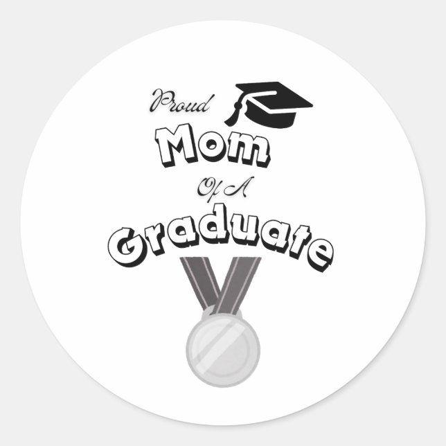 Proud Mum of A Graduate  Classic Round Sticker (Front)