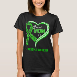Proud Mum Of A Lymphoma Warrior T-Shirt