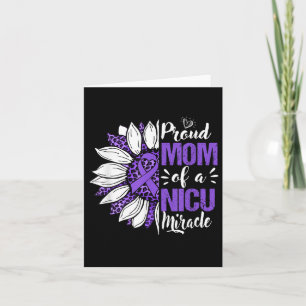 Proud Mum Of A Nicu Miracle Sunflower Prematurity Card