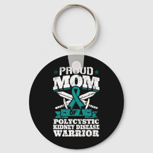 Proud Mum Of A Polycystic Kidney Disease Warrior A Key Ring