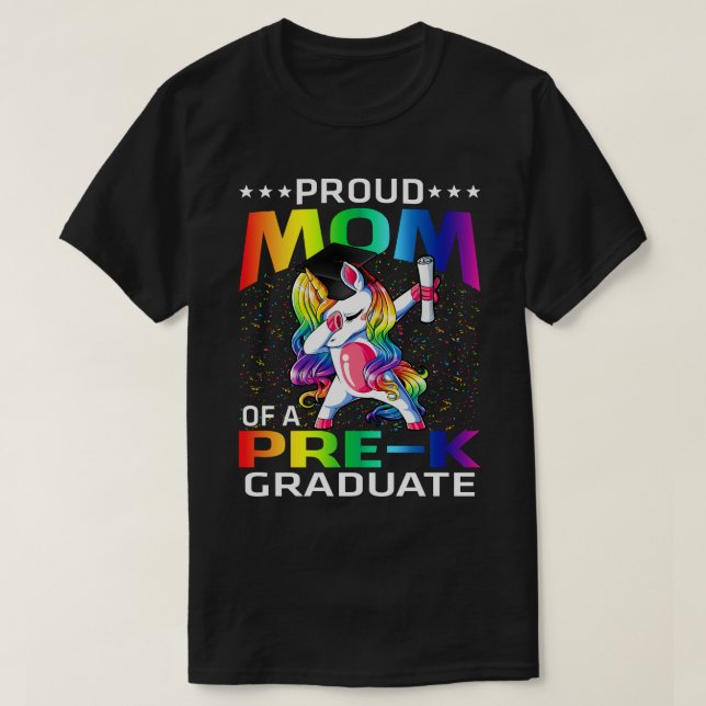Proud Mum Of A Pre-K Graduate Unicorn T-Shirt (Design Front)
