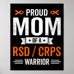 Proud Mum Of A Rsd Crps Warrior Survivor Awareness Poster