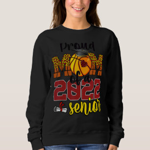 Proud Mum Of A Senior 2022 Basketball Mum Graduat Sweatshirt