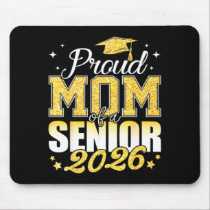 Proud mum of a senior 2026 class of 2026 graduate mouse pad