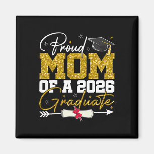 Proud Mum Of A Senior 2026 Graduate Family Graduat Magnet