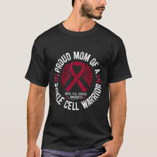 Proud Mum Of A Sickle Cell Warrior Scd Awareness  T-Shirt