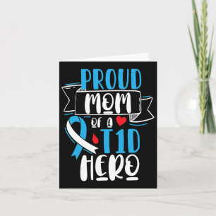 Proud Mum Of A T1d Hero Type 1 Diabetes Mum Awaren Card