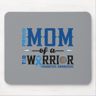 Proud Mum Of A T1d Warrior Diabetes Awareness Mouse Pad