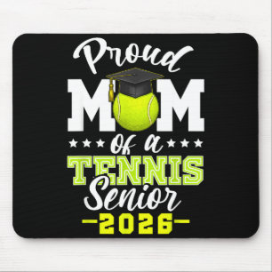 Proud mum of a tennis senior 2026 graduation mouse pad