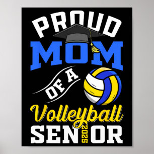 Proud Mum Of A Volleyll Senior Cl Of 2025 Graduati Poster