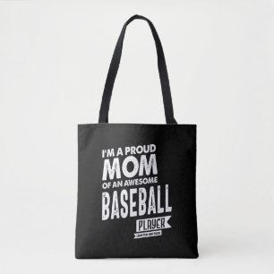 Proud Mum Of an Awesome Baseball Player Tote Bag