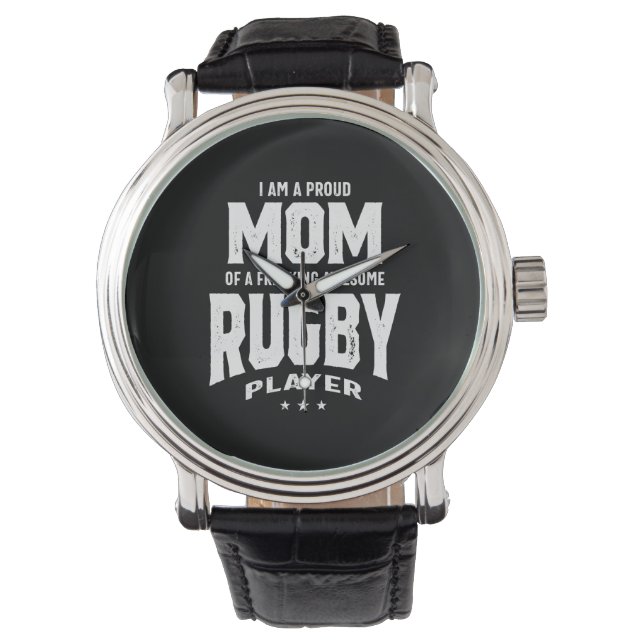 Proud Mum Of An Awesome Rugby Player Watch (Front)