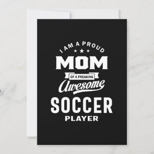 Proud Mum Of An Awesome Soccer Player Invitation
