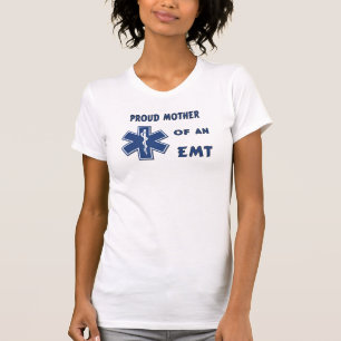 Proud Mum Of An EMT T-Shirt