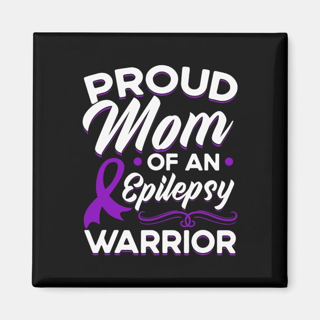 Proud Mum Of An Epilepsy Warrior Epilepsy Awarenes Magnet (Front)