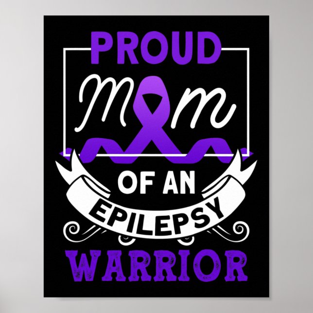 Proud Mum Of An Epilepsy Warrior Epilepsy Awarenes Poster (Front)