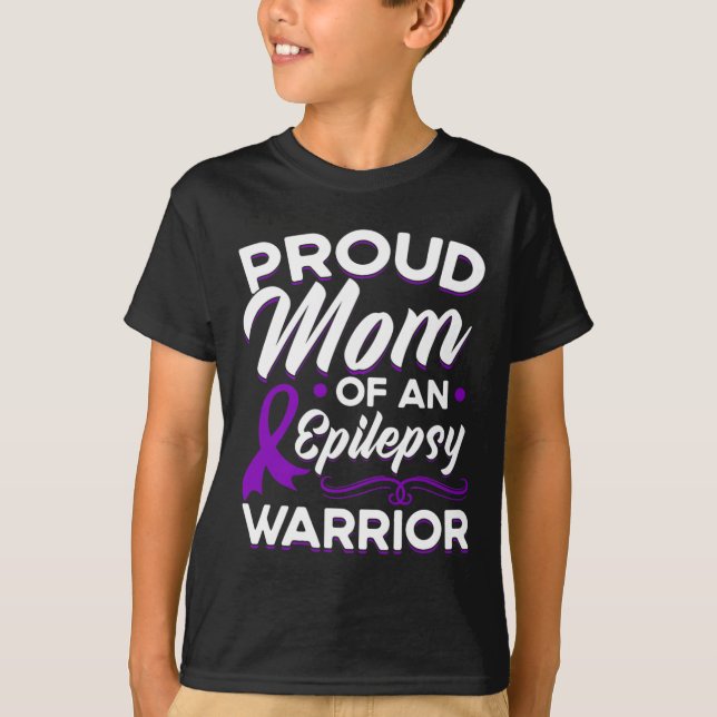Proud Mum Of An Epilepsy Warrior Epilepsy Awarenes T-Shirt (Front)