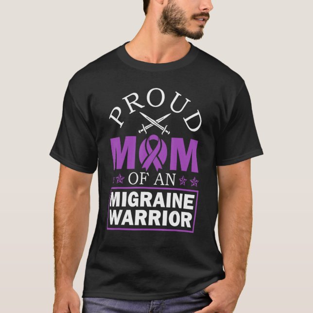 Proud Mum Of An Migrane Warrior Migrane Awareness  T-Shirt (Front)