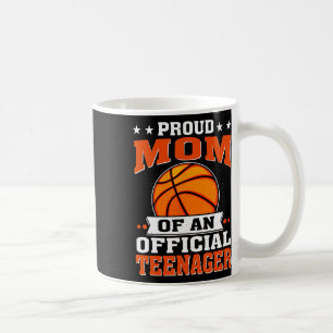 Proud Mum Of An Official Teenager 13th Birthday Sk Coffee Mug