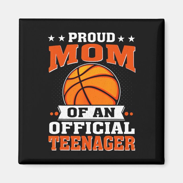 Proud Mum Of An Official Teenager 13th Birthday Sk Magnet (Front)