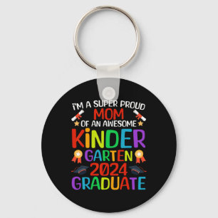 Proud Mum Of Awesome Kindergarten 2024 Graduate  Key Ring