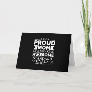 Proud Mum Of Awesome Standard Schnauzer Dog Mum Do Holiday Card