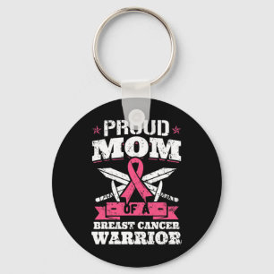 Proud Mum Of Breast Cancer Warrior Pink Awareness  Key Ring