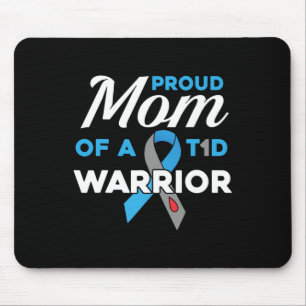 Proud Mum Of Diabetes Warrior T1D Awareness Type 1 Mouse Pad