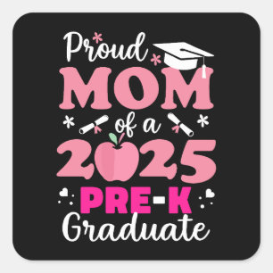 Proud Mum of Pre-K Graduate 2025 Square Sticker