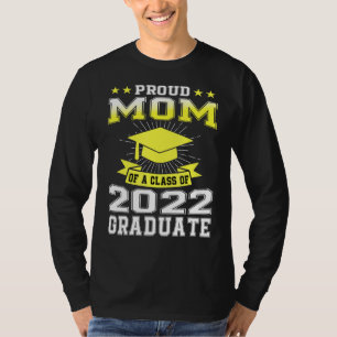 Proud Mum Of Senior 2022 Family Matching Graduatio T-Shirt