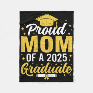 Proud Mum Of Senior Of A Cl Of 2025 Graduate Mama Fleece Blanket