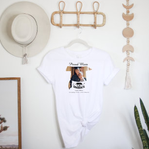 Proud Mum of the Graduate   Graduation Photo T-Shirt