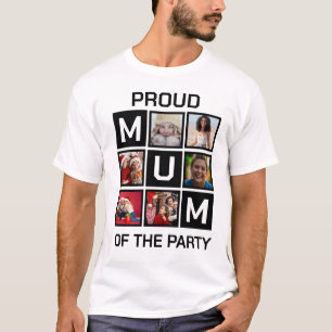 Proud Mum of the party T-Shirt