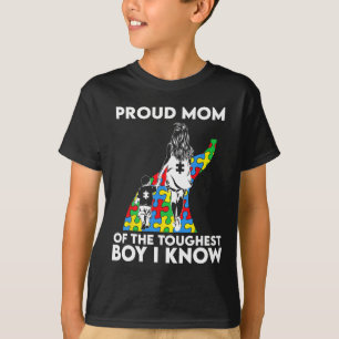 Proud Mum Of The Toughest Boy I Know Autism Awaren T-Shirt