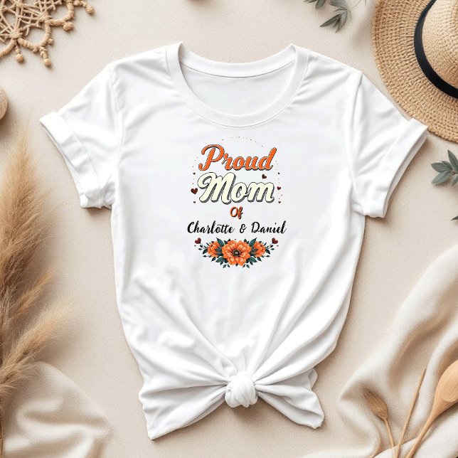 Proud Mum of [Your Name] | Personalised Mum T-Shirt (Creator Uploaded)